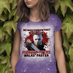 No Matter How Fast You Run Michael Myers Walks Faster Horror Halloween Sublimation Bleached T-Shirt