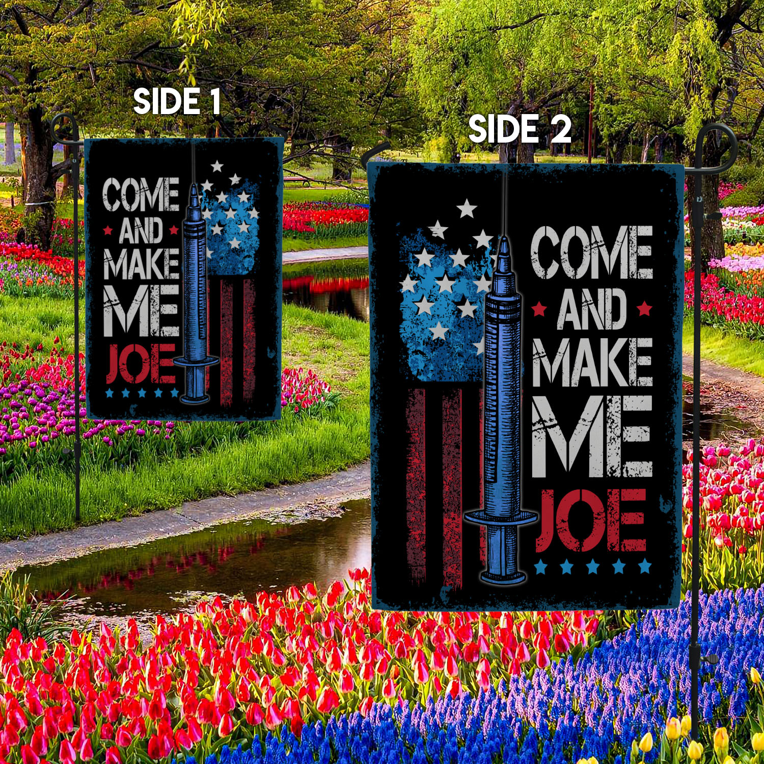 1BN. Come Take It Joe 30x40 Garden Flag Mockup 2 Side-2