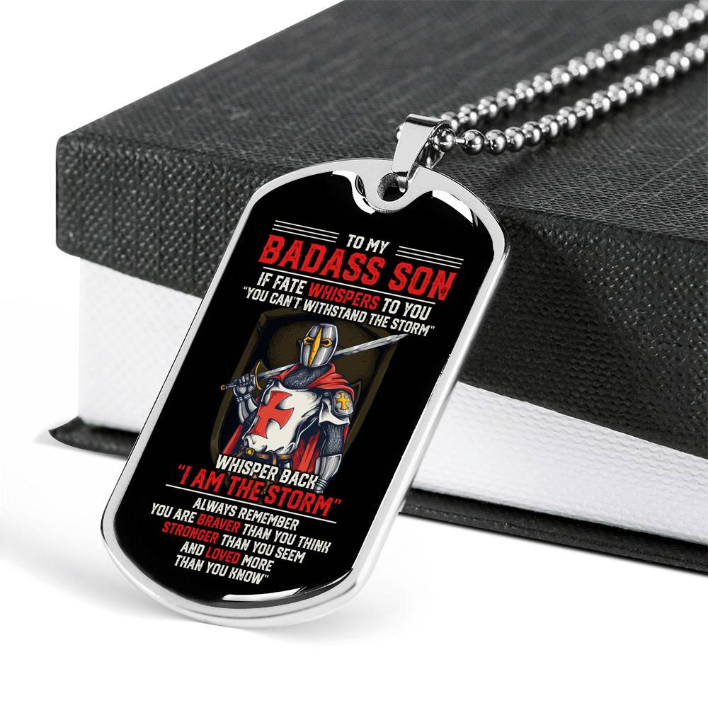 Knight Templar To My Badass Son If Fate Whispers To You You Can't Stand With The Storm Dog Tag Pendant Necklace