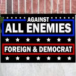 Against All The Enemies Foreign And Democrat Doormat - Outdoor Indoor Doormat
