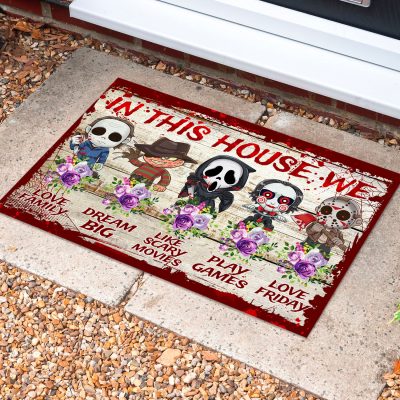 In This House We Love Family Dream Big Like Scary Movies Horror Movie Halloween House Doormat - Outdoor Doormat