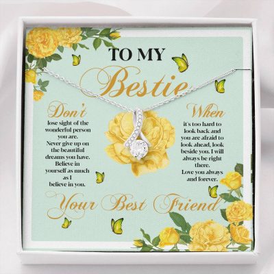 To My Bestie Don't Lose Sight Of The Wonderful Person You Are Alluring Beauty Necklace - Alluring Beauty Necklace
