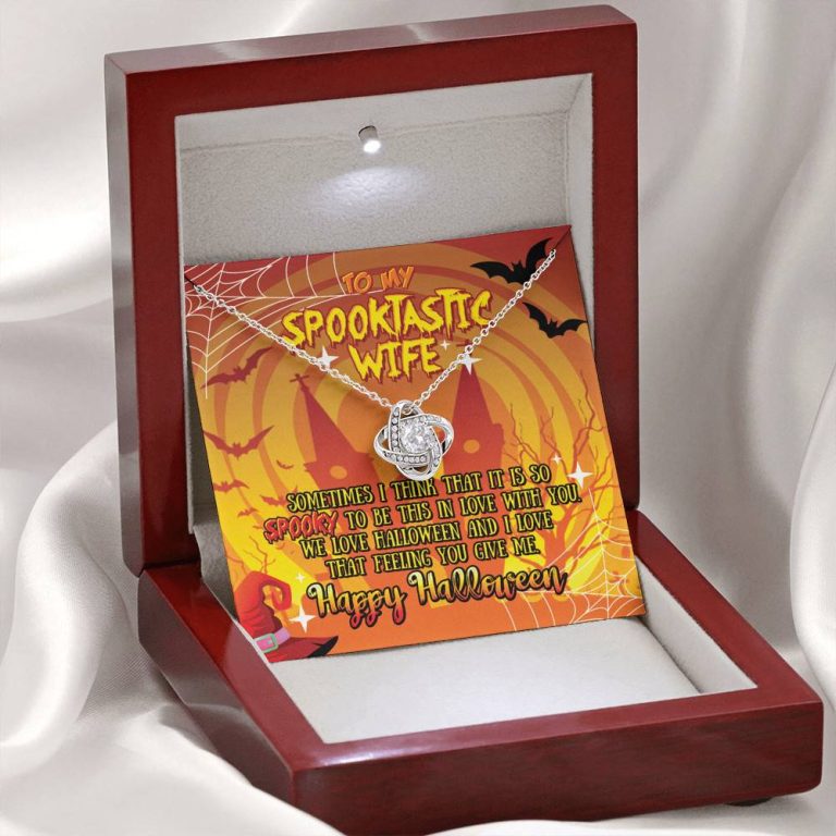 To My Spooktastic Wife Sometimes I Think That It Is So Spooky To Be This Love Knot Necklace