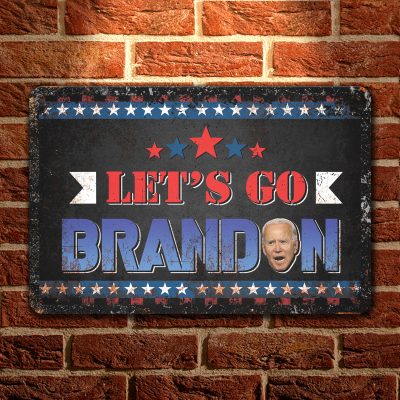 Let's Go Brandon Funny Joe Biden FJB Decorative Metal Sign - Anti Biden Indoor Outdoor Decor