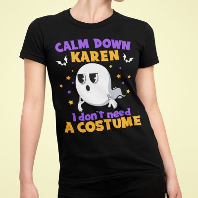 Alternative view of Calm Down Karen I Don't Need A Costume Halloween Ghost Boo T-Shirt - V-Neck Shirt