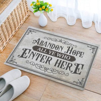 Abandon Hope All Ye Who Enter Here Doormat - Funny Halloween Gothic Welcome Mat
