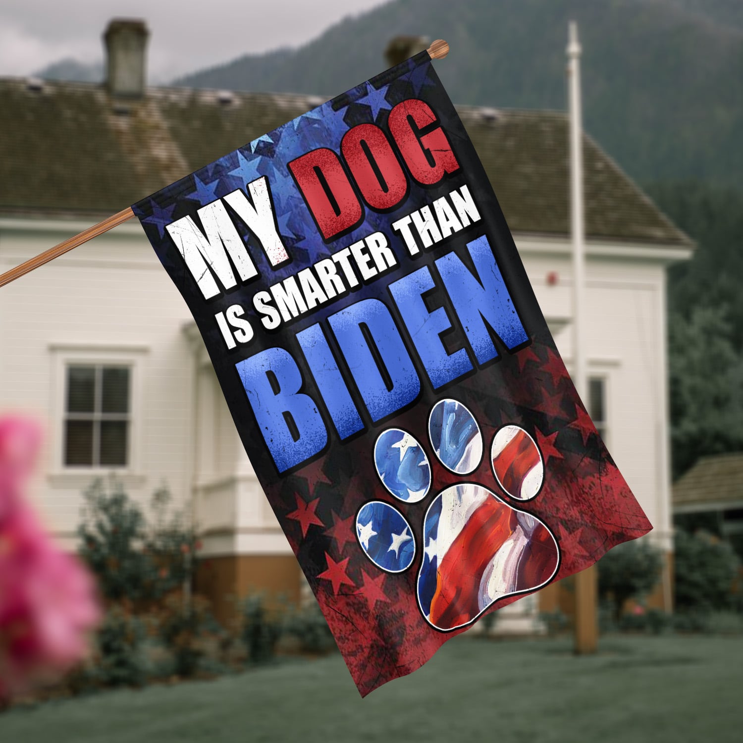 3KT. MY Dog Is Smarter Than Biden-30x40 House Flag Mockup 4