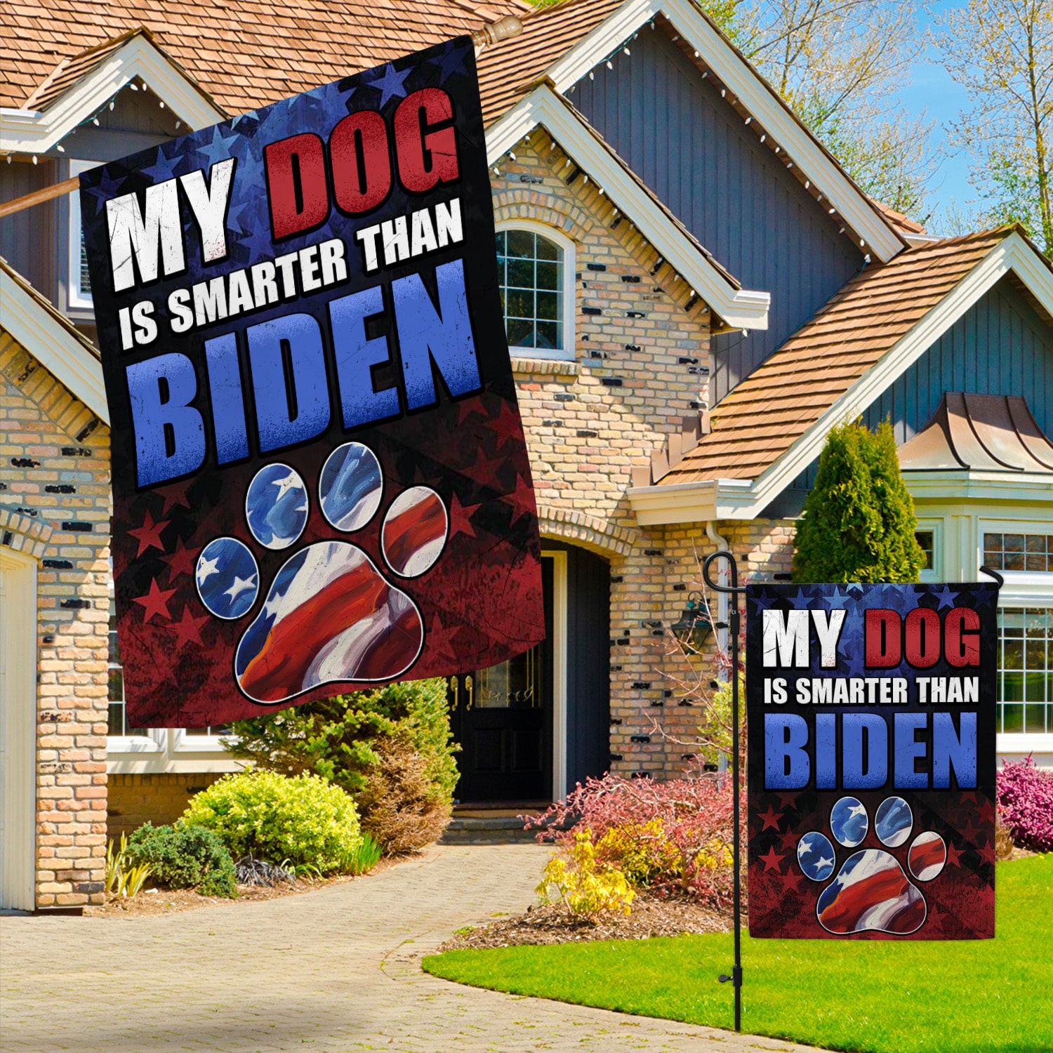 3KT. MY Dog Is Smarter Than Biden-30x40 Garden & House Mockup 3
