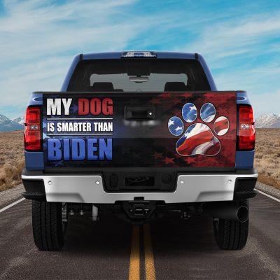 Even My Dog Is Smarter Than Biden Truck Tailgate Decal Sticker Wrap - Anti Biden Chant Biden Sucks Vinyl Graphic Decal Bumper Sticker