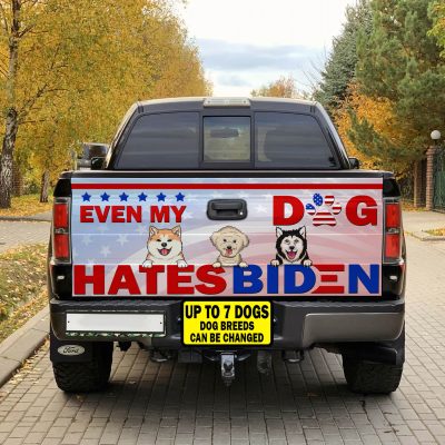 Alternative view of Even My Dogs Hate Biden Truck Tailgate Decal Sticker Wrap - Funny Anti Biden Chant F Joe Biden Vinyl Graphic Decal Bumper Sticker