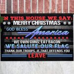 In This House We Say Mer-ry Christmas We Salute Our Flag If That Offends You Leave Indoor Outdoor Doormat