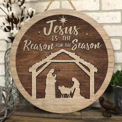 Christmas Jesus Is The Reason For The Season Wooden Door Sign - Fall Jesus Xmas Front Porch Sign Decor