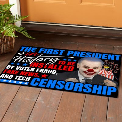 Alternative view of The First President in History to Be Installed by Voter Fraud Fake News and Tech Censorship Funny Clown Biden Entrance Indoor Outdoor Doormat