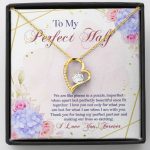 To My Perfect Half We Are Like Pieces In A Puzzle Imperfect When Apart Forever Love Heart Pendant Necklace Forever Love Necklace (18k Yellow Gold)