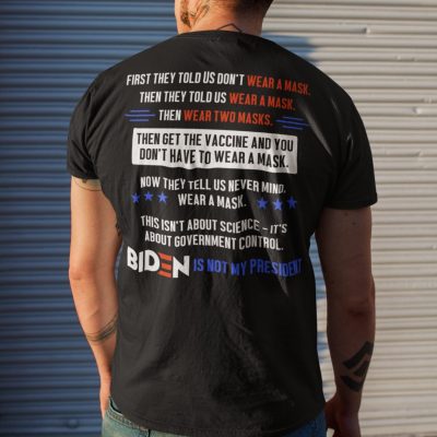 6vt. Biden First They Told Us Mk2