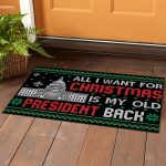 6vt. Old President All I Want Doormat Doormat Mockup 1