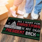 6vt. Old President All I Want Doormat Doormat Mockup 6