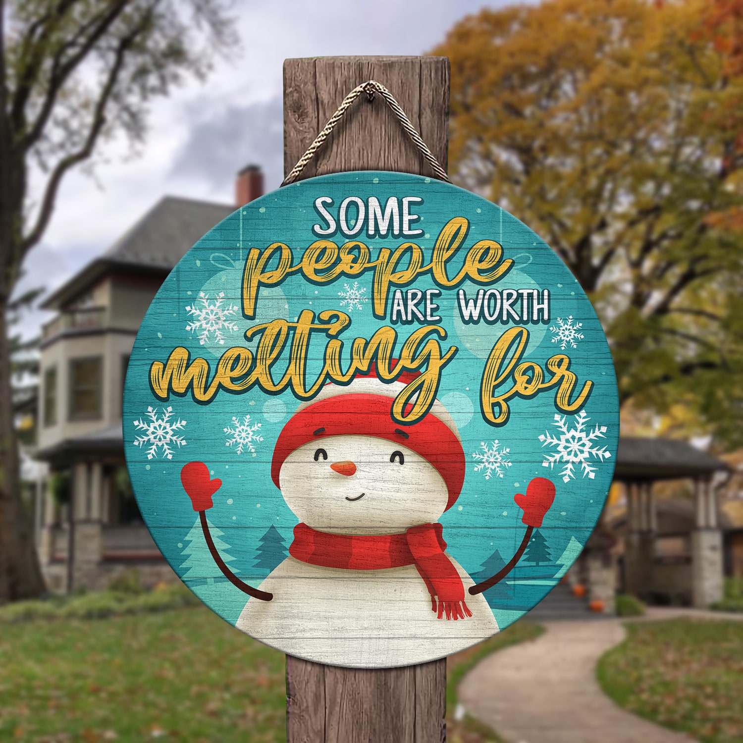 2Th. Some People Are Worth Melting For (5) Door Sign Mockup 3