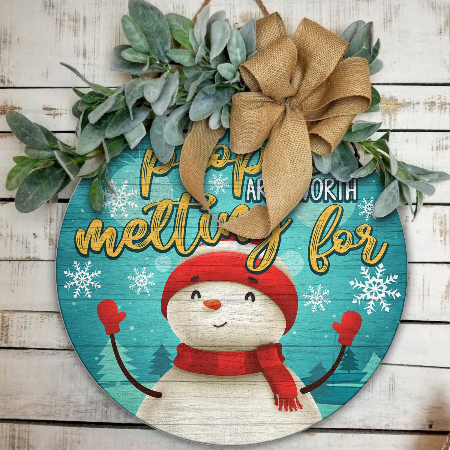 2Th. Some People Are Worth Melting For (5) Door Sign Mockup 11