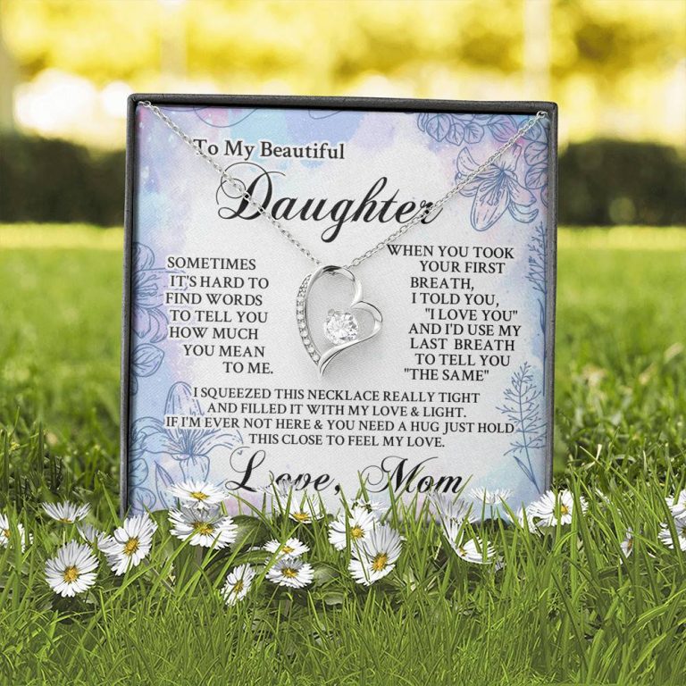 From Mom To My Beautiful Daughter Sometimes It's Hard To Find Words Forever Love Heart Pendant Necklace