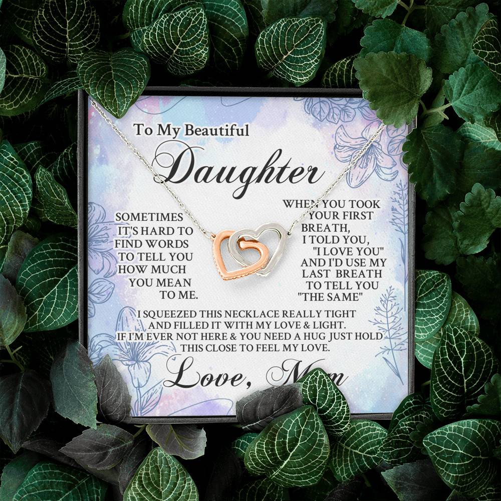 From Mom To My Beautiful Daughter Sometimes It's Hard To Find Words Interlocking Hearts Pendant Necklace From Mom To My Beautiful Daughter Sometimes It's Hard To Find Words Interlocking Hearts Pendant Necklace