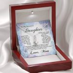 From Mom To My Beautiful Daughter Sometimes It's Hard To Find Words Alluring Beauty Necklace