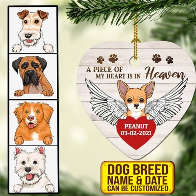 A Piece Of My Heart Is In Heaven Personalized Dog Memorial Heart Wooden Christmas Ornament
