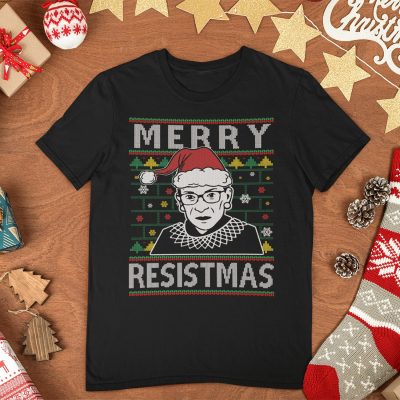 Alternative view of Merry Resistmas Ruth Bader Ginsburg Ugly Christmas T-Shirt - Hoodie - Sweatshirt - Long Sleeve