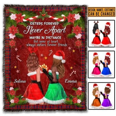 Personalized Best Friends Sisters Forever Never Apart Blanket - Custom Girls Bestie BFF Christmas Blanket