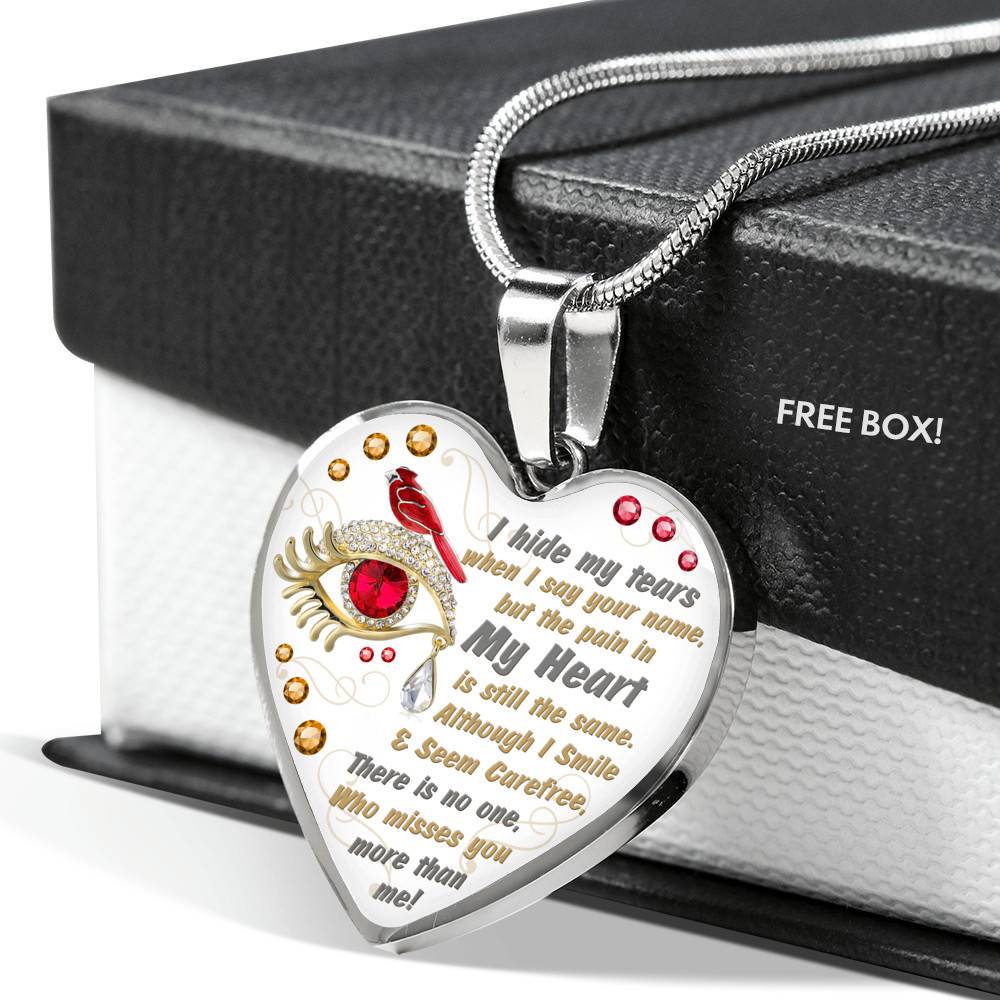 I Hide My Tears When I Say Your Name But The Pain In My Heart Is Still The Same Cardinal Heart Pendant Necklace - Bangle
