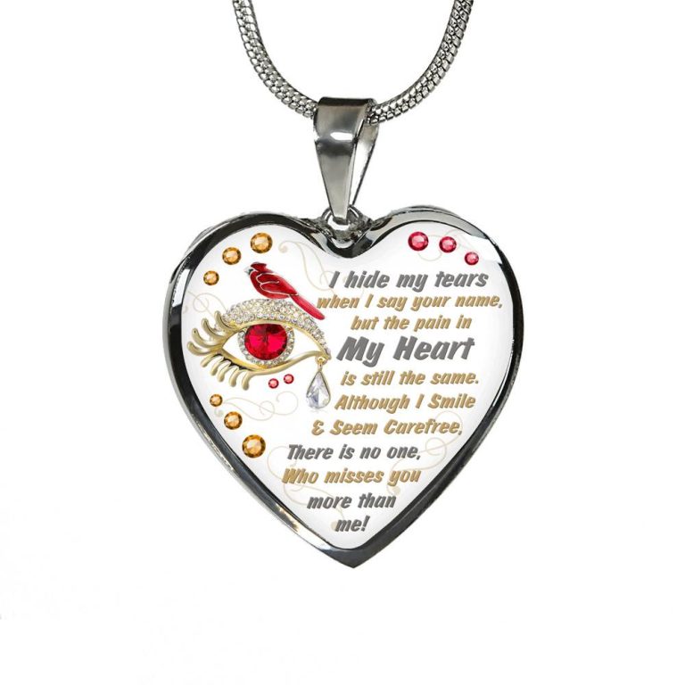 I Hide My Tears When I Say Your Name But The Pain In My Heart Is Still The Same Cardinal Heart Pendant Necklace - Bangle