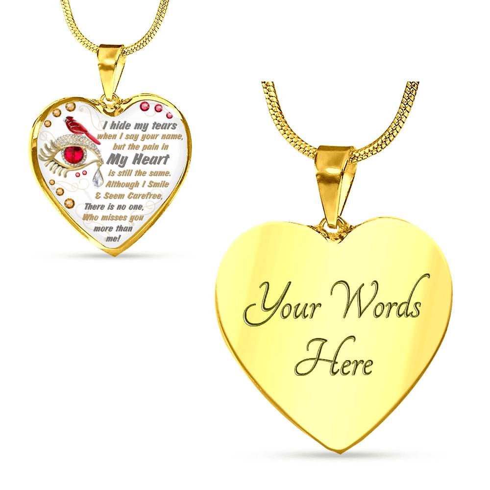 I Hide My Tears When I Say Your Name But The Pain In My Heart Is Still The Same Cardinal Heart Pendant Necklace - Bangle