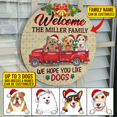 Personalized Dog Breeds Welcome We Hope You Like Dogs Christmas Wooden Door Sign - Front Porch Sign Outdoor