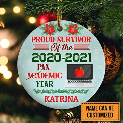 Customized Teacher Name Proud Survivor Of The 2020 - 2021 Pan Academic Year Decorative Christmas Ornament - Flat Circle Ornament