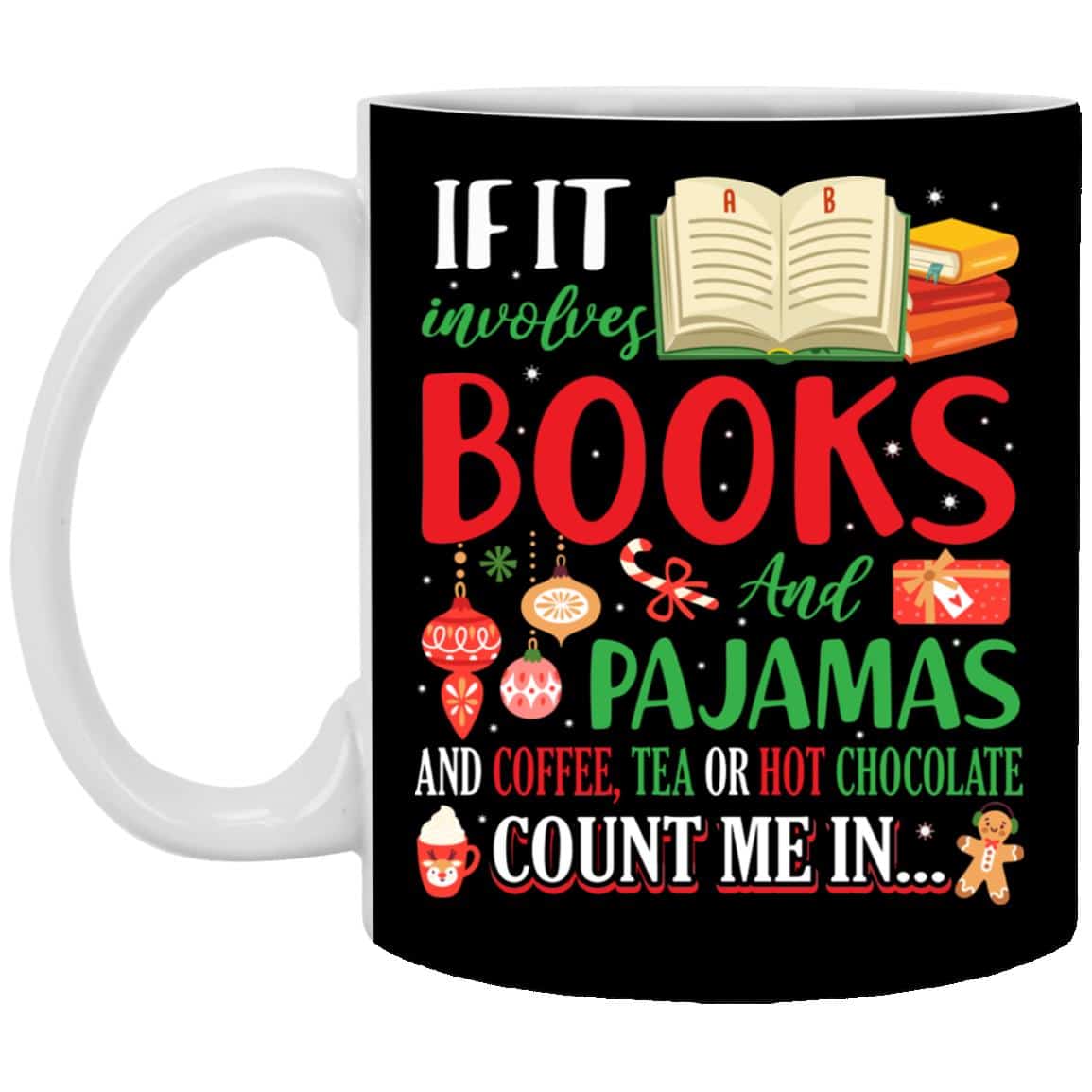 3VT. If It Involves Books, Black, 11 oz. White Mug 3VT. If It Involves Books, Black, 11 oz. White Mug