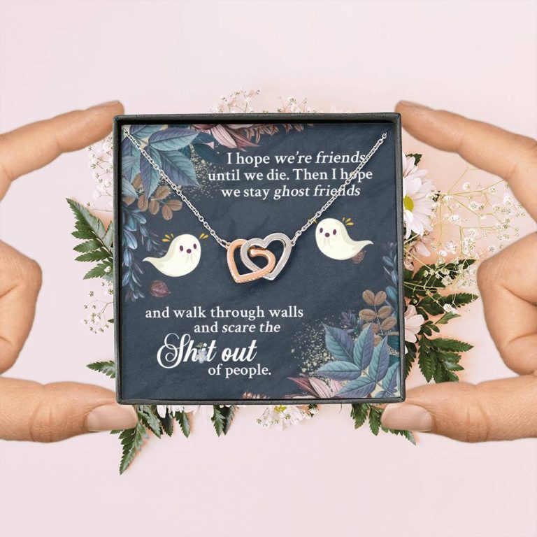 I Hope We're Friends Until We Die Then I Hope We Stay Ghost Friends Interlocking Hearts Pendant Necklace