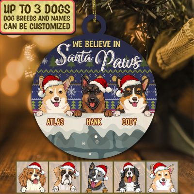 Personalized Dog Breeds We Believe In Santa Paws Christmas Custom Shaped Wooden Christmas Ornament