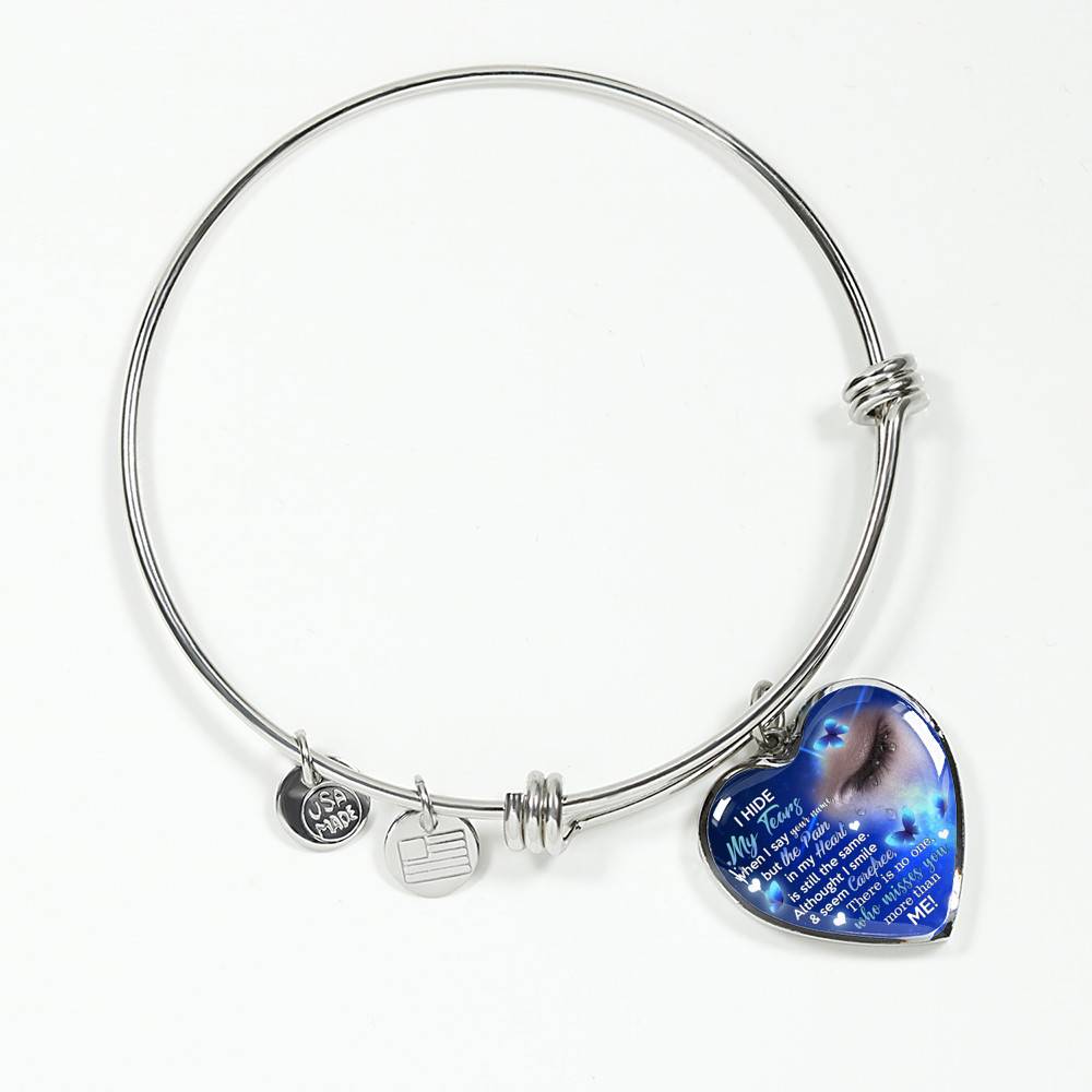 I Hide My Tears When I Say Your Name But The Pain In My Heart Is Still the Same Sympathy Gifts Heart Pendant Necklace - Bangle