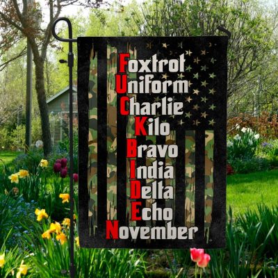 Foxtrot Uniform Charlie Kilo Bravo India Delta Echo November Flag - Joe Biden Garden Flag - House Flag