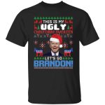 1VT. UU TIEN This Is My Ugly Christmas Go Brandon, Black, Unisex T-Shirt