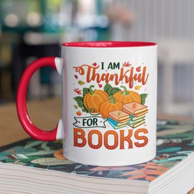 I Am Thankful for Books Thanksgiving Gifts Accent Mug