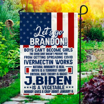 Let's Go Brandon Boys Can't Become Girls the Covid Shot Doesn't Prevent You Entrance Outdoor Indoor Decorative Garden Flag - House Flag - Wall Flag