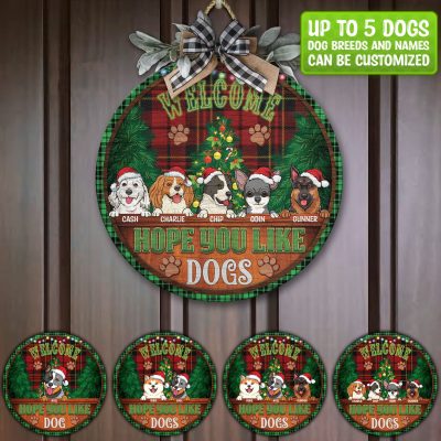 Custom Dog Breeds Christmas Sign Welcome Hope You Like Dog Decorative Circle Wooden Door Sign - Front Porch Sign