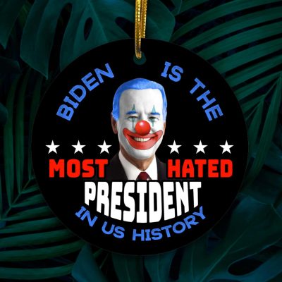 Alternative view of Biden Is the Most Hated President In Us History Anti Biden Ornament Biden Clown Decorative Christmas Circle Ornament