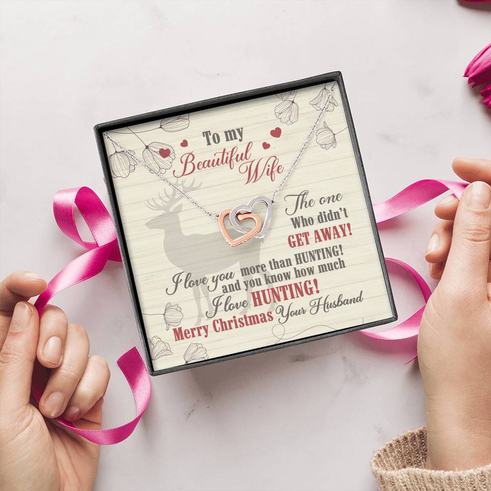 To My Beautiful Wife The One Who Didn't Get Away I Love You More Than Hunting Forever Love Heart Pendant Necklace To My Beautiful Wife The One Who Didn't Get Away I Love You More Than Hunting Forever Love Heart Pendant Necklace
