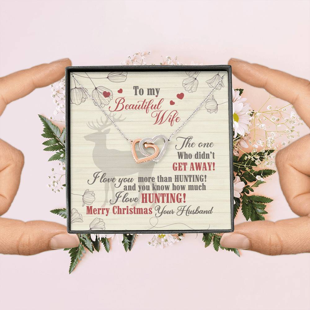To My Beautiful Wife The One Who Didn't Get Away I Love You More Than Hunting Forever Love Heart Pendant Necklace To My Beautiful Wife The One Who Didn't Get Away I Love You More Than Hunting Forever Love Heart Pendant Necklace