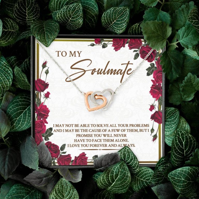 To My Soulmate I May Not Be Able To Solve All Your Problems Interlocking Hearts Pendant Necklace