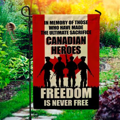 In Memory of Those Who Have Made the Ultimate Sacrifice Canadian Heroes Decorative Garden Flag – House Flag