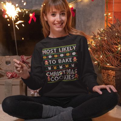 Alternative view of Most Likely to Bake Christmas Cookies Funny Hoodie - Sweatshirt - Long Sleeve Shirt