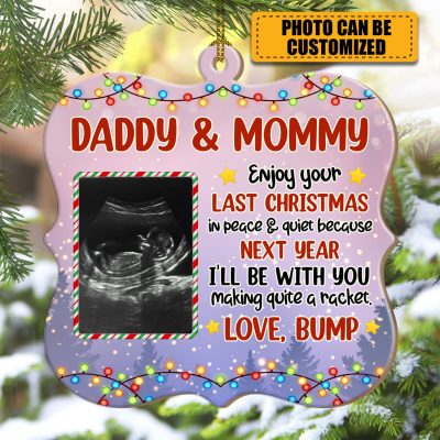 Alternative view of Daddy and Mommy Enjoy Your Last Christmas In Peace And Quiet Personalized Photo - Custom Shaped Wooden Ornament
